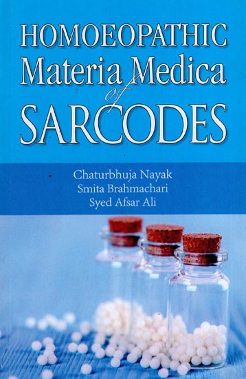 Homoeopathic Materia Medica of Sarcodes