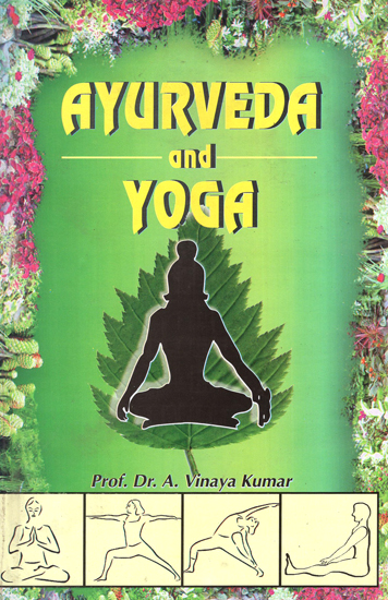 Ayurveda and Yoga