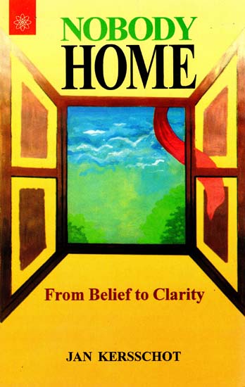 Nobody Home (From Belief to Clarity)