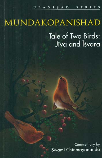 Mundakopanishad (Tale of Two Brids Jiva and Isvara)