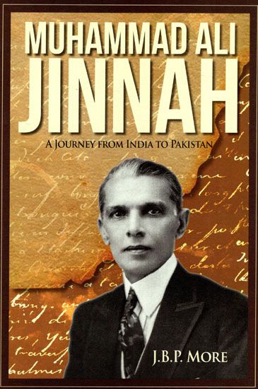 Muhammad Ali Jinnah- A Journey from India to Pakistan