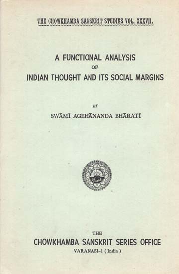 A Functional Analysis of Indian Thought and Its Social Margins by Swami Agehananda Bharati (An Old and Rare Book)