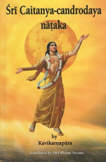 Sri Caitanya-Candrodaya Natak