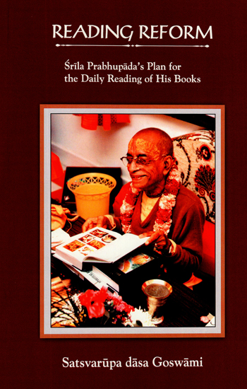 Reading Reform (Srila Prabhupada's Plan for the Daily Reading of His Books)