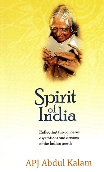 Spirit of India: Reflecting the Concerns, Aspirations and Dreams of the Indian Youth