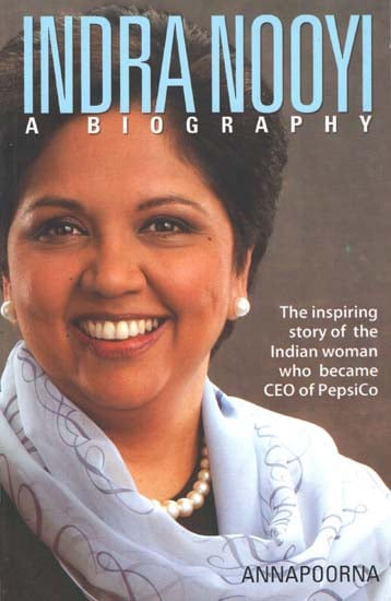 Indra Nooyi (A Biography)