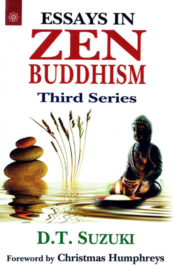 Essays in Zen Buddhism (Third Series)