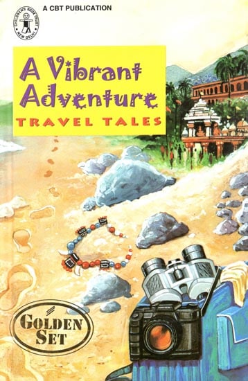 A Vibrant Adventure (Travel Tales)