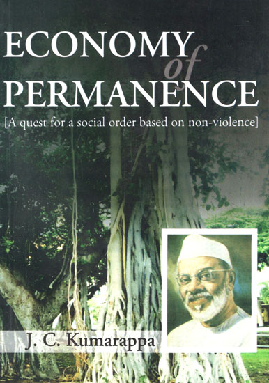 Economy Permanence (A Quest for a Social Order Based on Non-Violence)