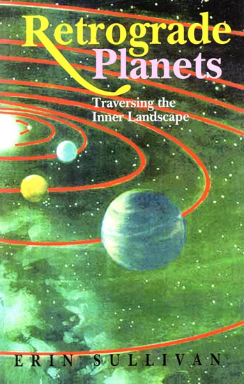 Retrograde Planets (Traversing the Inner Landscape)