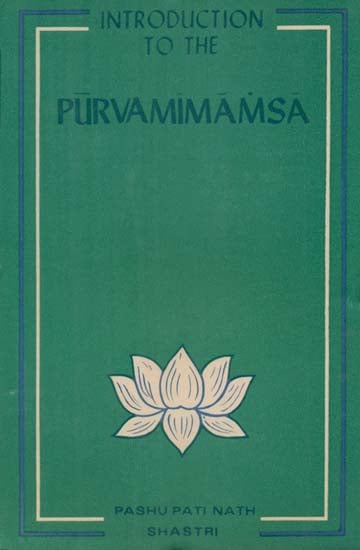 Introduction to the Purva Mimamsa (An Old Book)