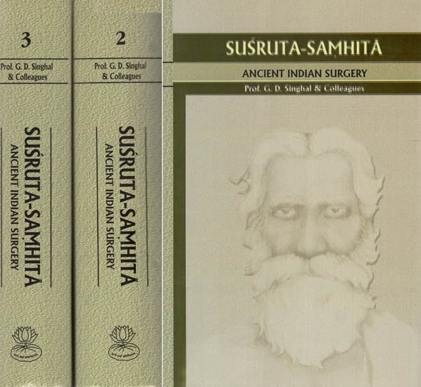 Susruta Samhita: Ancient Indian Surgery (Set of 3 Volumes)