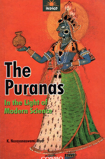 The Puranas (In the Light of Modern Science)