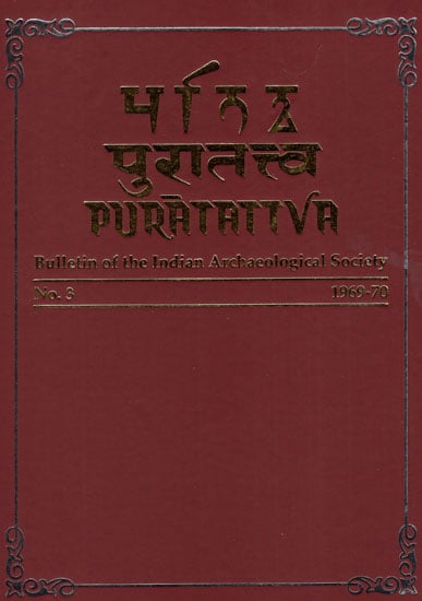 Puratattva: Bulletin of the Indian Archaeological Society (No. 3, 1969-70)