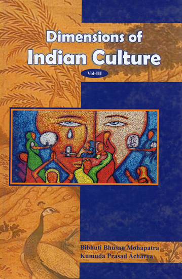 Dimensions of Indian Culture (Vol-III)