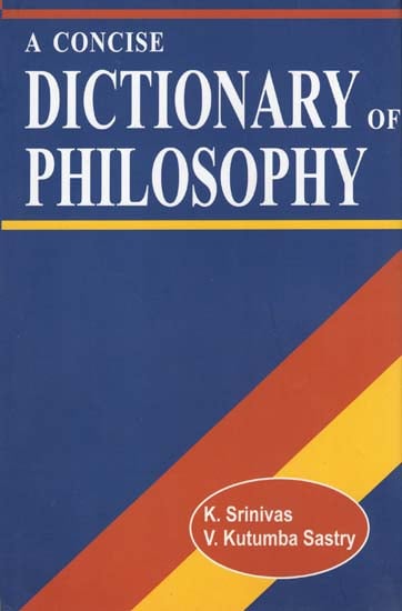 A Concise Dictionary of Philosophy