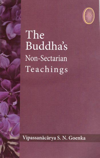 The Buddha's Non-Sectarian Teachings