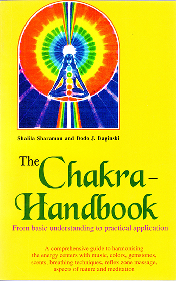 The Chakra Handbook (From Basic Understanding to Practical Application)