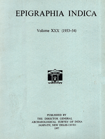 Epigraphia Indica- Volume XXX: 1953-54 (An Old and Rare Book)