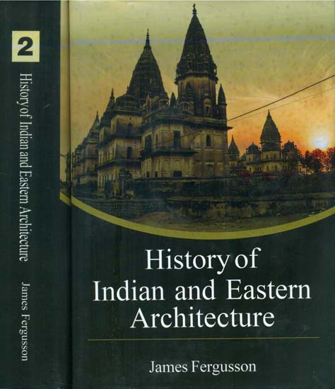 History of Indian and Eastern Architecture (Set of 2 Volumes)