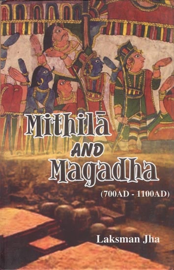 Mithila and Magadha (700AD - 1100AD)