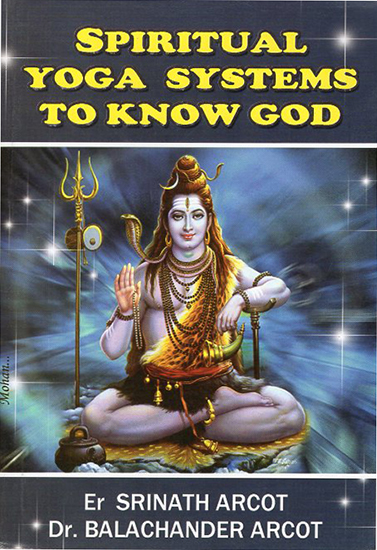 Spiritual Yoga Systems to Know God