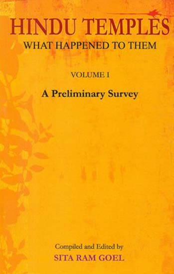 Hindu Temples- What Happened to Them (Vol- I)