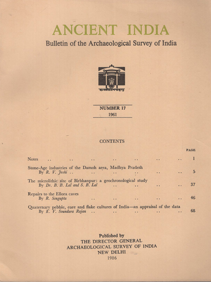 Ancient India- Bulletin of the Archaeological Survey of India (Number 17)