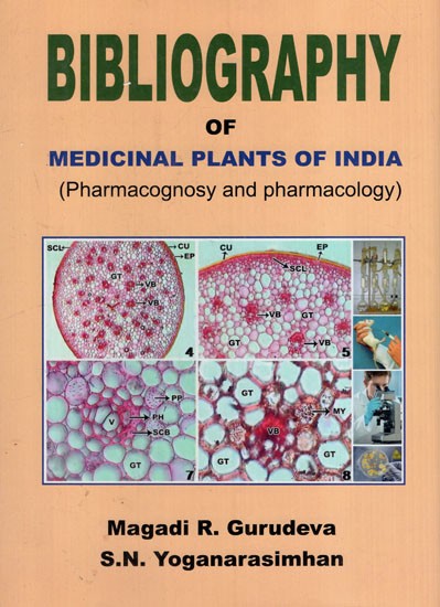 Biblography of Medicinal Plants of India (Pharmacognosy & Pharmacology)