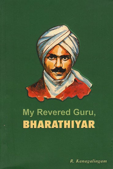 My Revered Guru, Bharathiyar