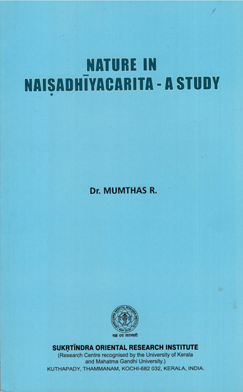 Nature in Naisadhiyacarita -  A Study