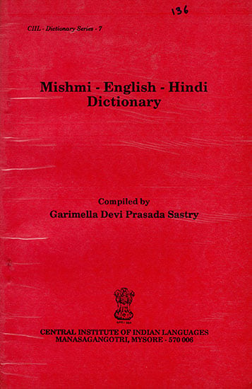 Mishmi-English-Hindi Dictionary (An Old and Rare Book)