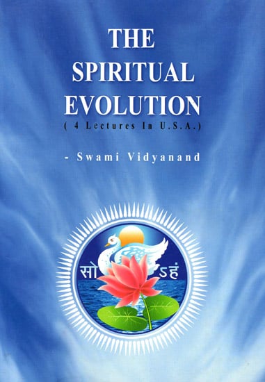 The Spiritual Evolution (4 Lectures in U.S.A.)