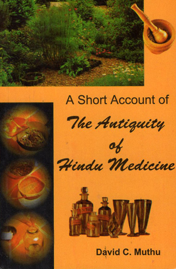 A Short Account of The Antiquity of Hindu Medicine