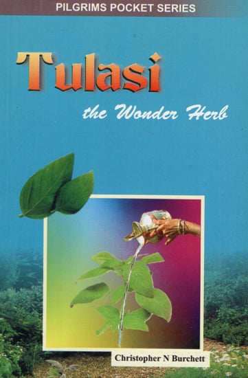 Tulasi the Wonder Herb