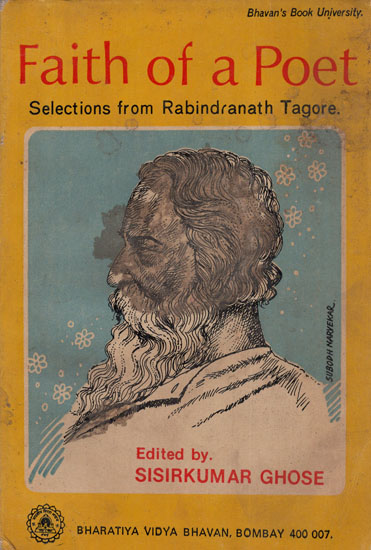 Faith of a Poet- Selections from Rabindranath Tagore (An Old and Rare Book)