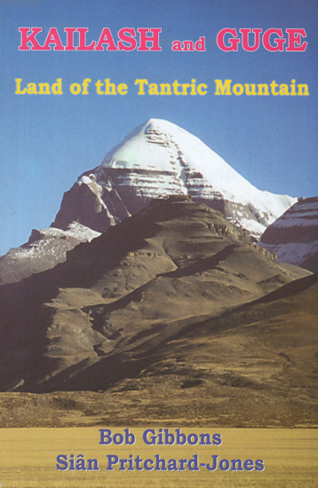 Kailash and Guge- Land of the Tantric Mountain