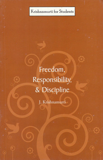 Freedom, Responsibility and Discipline