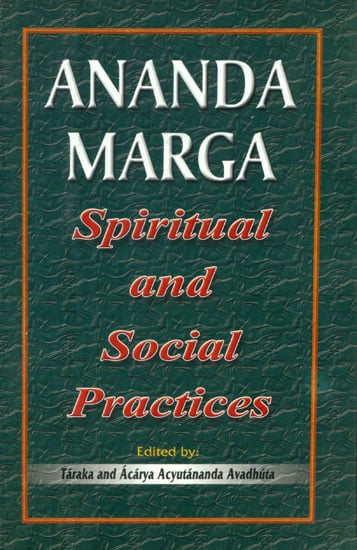 Ananda Marga - Spiritual and Social Practices