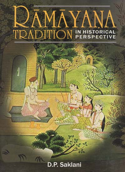 Ramayana Tradition In Historical Perspective