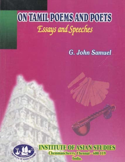 On Tamil Poems and Poets (Essays and Speeches)