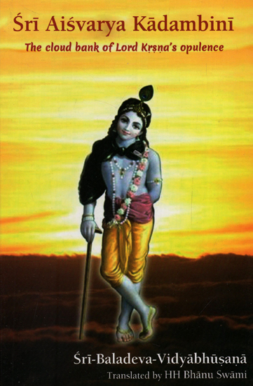 Sri Aisvarya Kadambini: The Cloud Bank of Lord Krsna's Opulence (With English Transliteration)