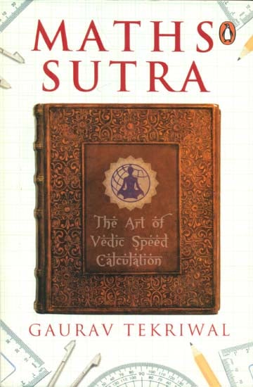 Maths Sutra - The Art of Vedic Speed Calculation