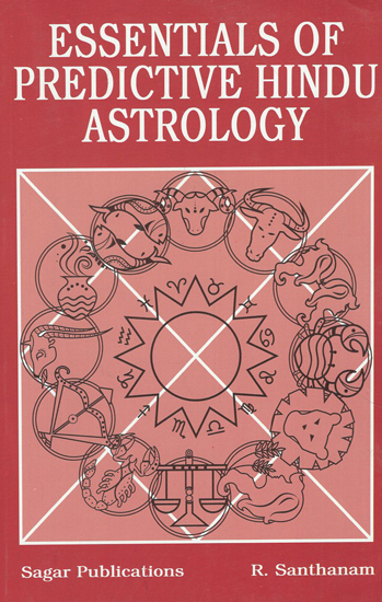 Essentials of Predictive Hindu Astrology