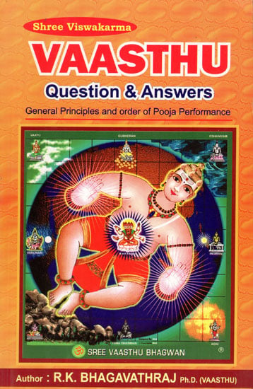 Vaasthu Question and Answers - General Principles and Order of Pooja Performance