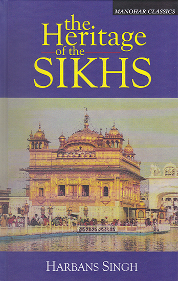 The Heritage of the Sikhs