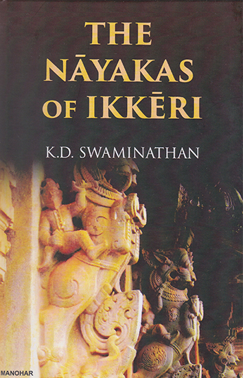 The Nayakas of Ikkeri