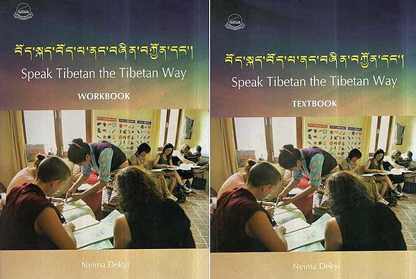 Speak Tibetan The Tibetan Way- Text Book and Work Book (Set of 2 Volumes)