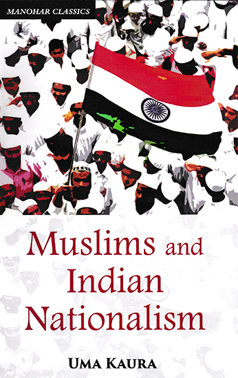 Muslims and Indian Nationalism