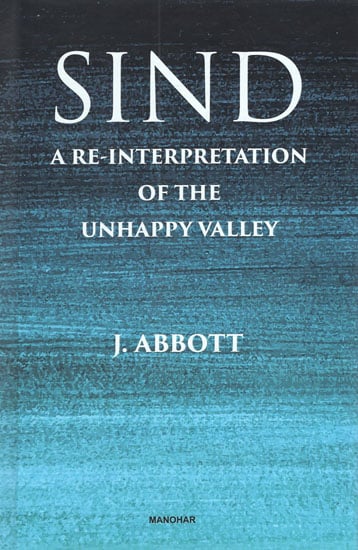 Sind (A Re-Interpretation of the Unhappy Valley)